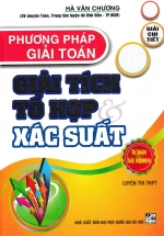 Phương Pháp Giải Toán Giải Tích Tổ Hợp VÀ Xác Suất Luyện Thi THPT