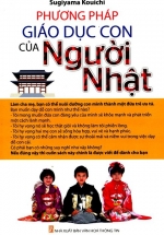Phương Pháp Giáo Dục Con Của Người Nhật