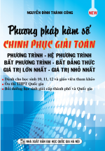 Phương Pháp Hàm Số Chinh Phục Giải Toán Phương Trình – HPT – BPT – BĐT – LNNN