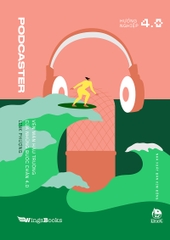 podcaster-ven-man-hau-truong-cua-nhung-buoc-chan-4-6d8214cc047f42d6a9d4e62dd4c58bc1 podcaster ven man hau truong cua nhung buoc chan 4 6d8214cc047f42d6a9d4e62dd4c58bc1 - Tuyển Chọn Sách Hay