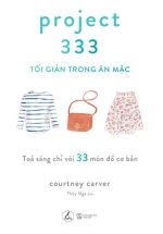 Project 333 – Tối Giản Trong Ăn Mặc