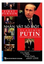 Putin – Nhân Vật Số 1 Vladimir Putin