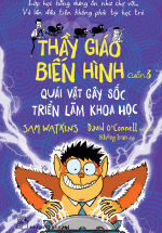 Thầy Giáo Biến Hình 03 – Quái Vật Gây Sốc Triển Lãm Khoa Học