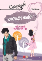 Quán Cà Phê Chờ Một Người