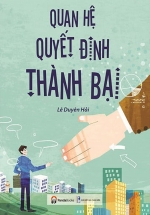 Quan Hệ Quyết Định Thành Bại