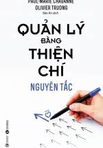 Quản Lý Bằng Thiện Chí – Nguyên Tắc