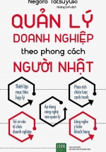Quản Lý Doanh Nghiệp Theo Phong Cách Người Nhật