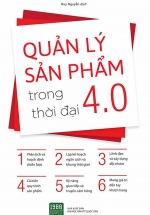 Quản Lý Sản Phẩm Trong Thời Đại 4.0