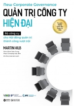 Quản Trị Công Ty Hiện Đại – Bộ Công Cụ Cho Hội Đồng Quản Trị Thành Công Vượt Trội