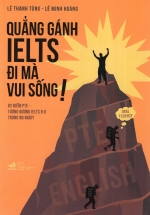 Quẳng Gánh IELTS Đi Mà Vui Sống