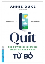 Quit – Từ Bỏ