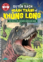 Quyển Sách Hoành Tráng Về Khủng Long
