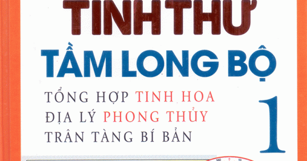 Quyết Địa Tinh Thư – Tầm Long Bộ 1