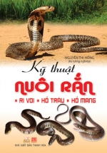 Kỹ Thuật Nuôi Rắn Ri Voi ,Hổ Trâu ,Hổ Mang