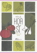 Tớ Là Họa Sĩ – Rau Củ Quả
