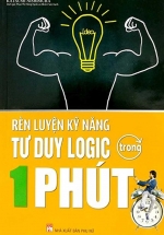 Rèn Luyện Kĩ Năng Tư Duy Logic Trong 1 Phút