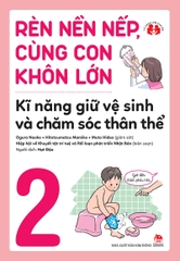 ren-nen-nep-cung-con-khon-lon-ki-nang-giu-ve-sinh-8161b7ed9afc4732b9e8864f1381ca42 ren nen nep cung con khon lon ki nang giu ve sinh 8161b7ed9afc4732b9e8864f1381ca42 - Tuyển Chọn Sách Hay