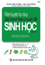 Rèn Luyện Tư Duy Giải Nhanh Theo Chuyên Đề Sinh Học Quyển 2