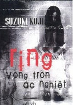 Ring – Vòng Tròn Ác Nghiệt