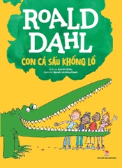 roald dahl con ca sau khong lo tb 2025 8376f5c92607430ba22f730ff8a34af6 - Tuyển Chọn Sách Hay