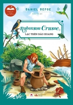 Danh Tác Trong Nhà Trường – Robinson Crusoe Lạc Trên Hoang Đảo