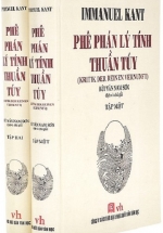 Phê Phán Lý Tính Thuần Túy (Trọn Bộ 2 Tập)
