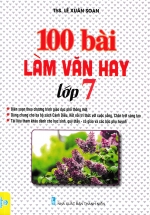 100 Bài Làm Văn Hay Lớp 7 (ND)