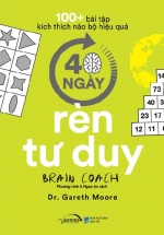 100+ Bài Tập Kích Thích Não Bộ Hiệu Quả – 40 Ngày Rèn Tư Duy