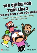 100 Chiêu Trò Của Trẻ Lên 2 – Cha Mẹ Bình Tĩnh Đón Nhận