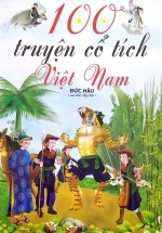 100 Truyện Cổ Tích Việt Nam (Quang Bình)