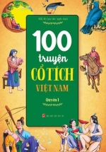 100 Truyện Cổ Tích Việt Nam – Quyển 1