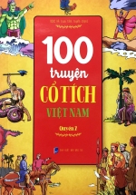 100 Truyện Cổ Tích Việt Nam – Quyển 2