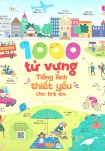 1000 Từ Vựng Tiếng Anh Thiết Yếu Cho Trẻ Em