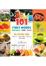 101 Từ Đầu Tiên: Rau Củ – Thực Phẩm – Món Ăn Hằng Ngày (ND)