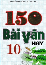 150 Bài Văn Hay 10