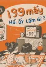 199 Mấy Hồi Ấy Làm Gì?