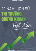 20 Năm Lịch Sử Thị Trường Chứng Khoán Việt Nam