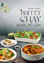 30 Công Thức Nấu Ăn Của YANNY – Buffet Chay Ngon, Dễ Làm