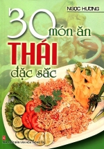 30 Món Ăn Thái Đặc Sắc
