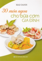 30 Món Ngon Cho Bữa Cơm Gia Đình