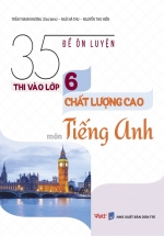 35 Đề Ôn Luyện Thi Vào Lớp 6 Chất Lượng Cao Môn Tiếng Anh