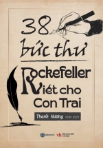 38 Bức Thư Rockefeller Viết Cho Con Trai (Sbooks)