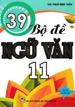 39 Bộ Đề Ngữ Văn 11