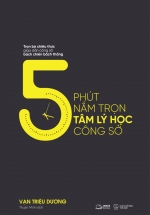 5 Phút Nắm Trọn Tâm Lý Học Công Sở