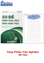 50 Đề Minh Họa 2023 Môn Sinh Học + Tặng Phiếu Trắc Nghiệm 40 Câu