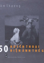 50 Huyền Thoại Điện Ảnh Thế Giới