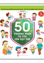50 Phương Pháp Tự Cứu Cần Dạy Trẻ