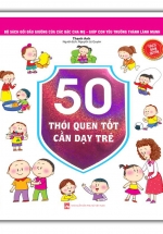 50 Thói Quen Tốt Cần Dạy Trẻ