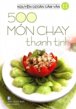 500 Món Chay Thanh Tịnh – Tập 11