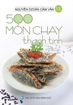 500 Món Chay Thanh Tịnh – Tập 15